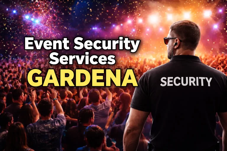 Event Security Services Gardena - Alliance Guard Services